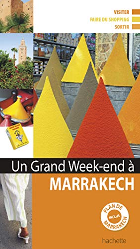 9782012443969: Un grand week-end  Marrakech