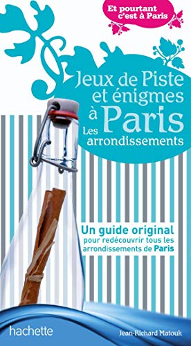 Beispielbild fr Jeux de piste et nigmes  Paris. Les arrondissements zum Verkauf von Ammareal