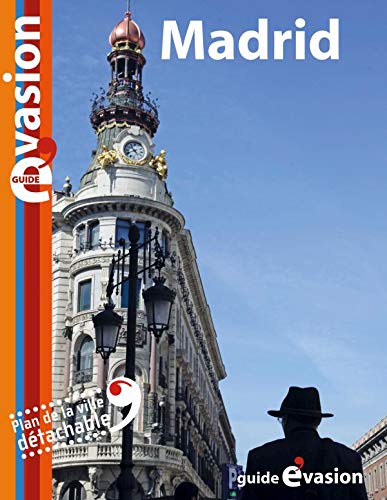 Madrid (Guide Evasion) - Nathalie Bloch-Pujo; Collectif