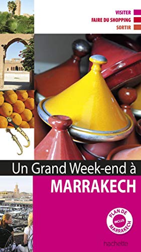 Stock image for UN GRAND WEEK-END A MARRAKECH for sale by LiLi - La Libert des Livres