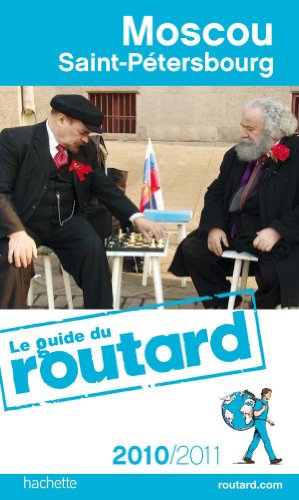 Imagen de archivo de Guide du Routard Moscou, Saint-Ptersbourg 2010/2011 a la venta por Ammareal