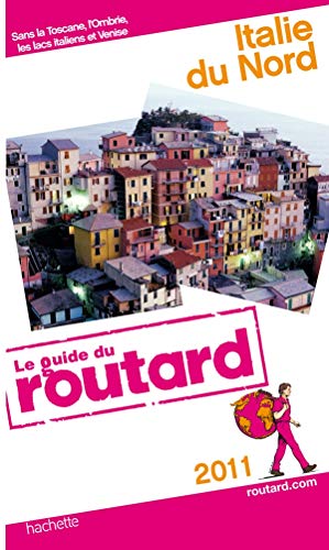 Beispielbild fr Guide du Routard Italie du Nord 2011 zum Verkauf von Ammareal