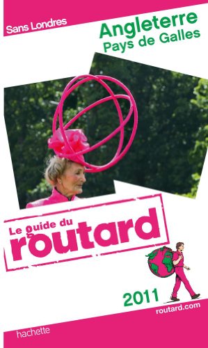 Beispielbild fr Guide du Routard Angleterre, Pays de Galles 2011 zum Verkauf von Ammareal