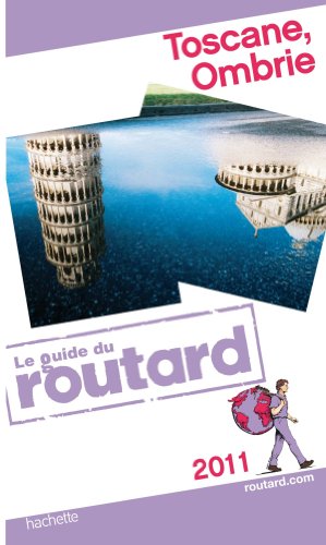 9782012450325: Guide du Routard Toscane, Ombrie 2011
