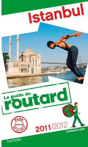 Stock image for Guide du Routard Istanbul 2011/2012 for sale by Ammareal
