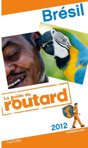 Imagen de archivo de Guide du Routard Brsil 2012 a la venta por Ammareal