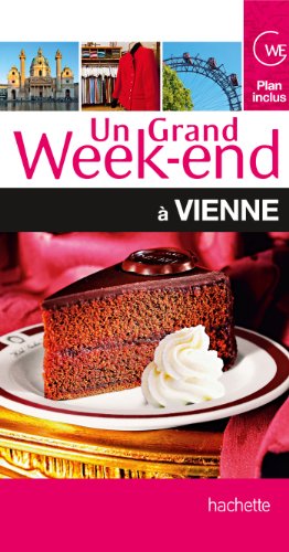 Imagen de archivo de Un Grand Week-End  Vienne a la venta por Ammareal