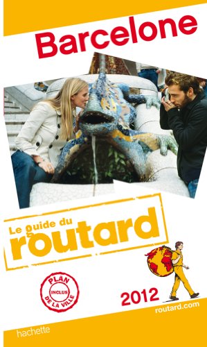 Guide du routard barcelone 2012 - Collectif