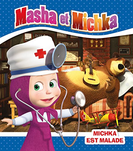 Beispielbild fr Masha et Michka - Michka est malade zum Verkauf von WorldofBooks