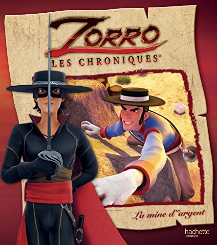 Beispielbild fr Zorro - La mine d'argent zum Verkauf von medimops
