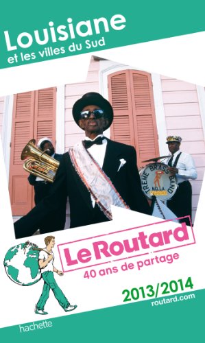 9782012455818: Le Routard Louisiane et les villes du Sud 2013/2014