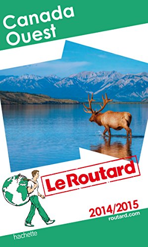 Beispielbild fr Guide du Routard Canada Ouest 2014/2015 zum Verkauf von medimops