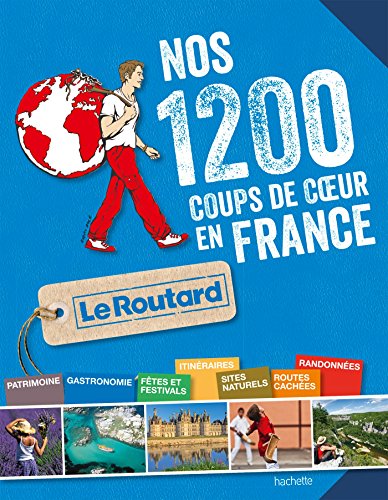 9782012459250: Nos 1200 coups de coeur en France