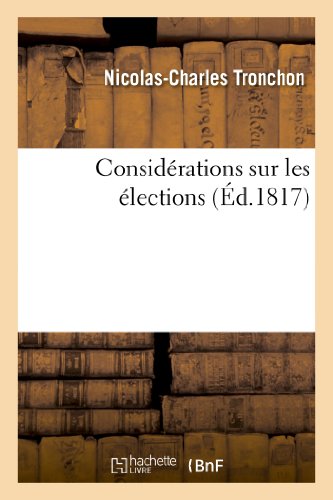 Beispielbild fr Considrations Sur Les lections (Sciences Sociales) (French Edition) zum Verkauf von Lucky's Textbooks