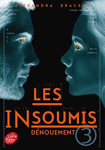 9782012490253: Les insoumis ( Darkest Minds ) - Tome 3: Dnouement (Livre de Poche Jeunesse)