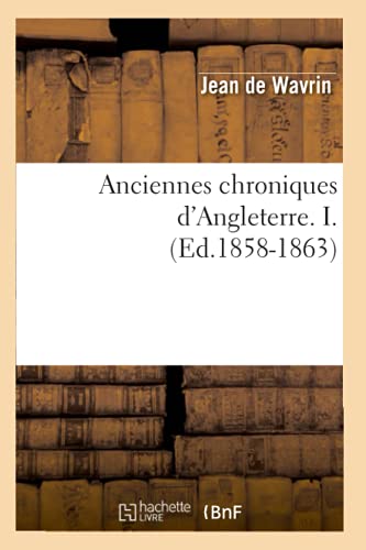 9782012522800: Anciennes chroniques d'Angleterre (Histoire)