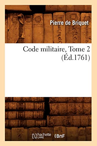 Stock image for Code militaire, Tome 2 d1761 Sciences Sociales for sale by PBShop.store US