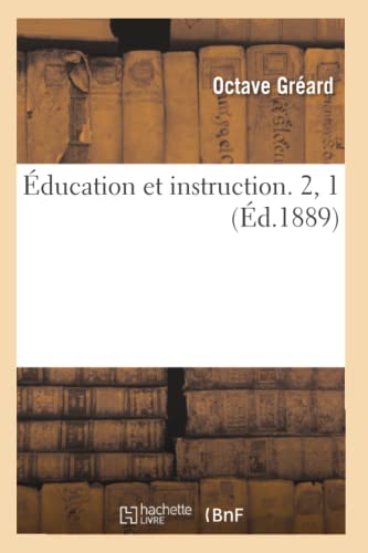 9782012541368: ducation et instruction. 2, 1 (d.1889) (Sciences sociales)