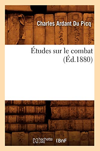 9782012544222: tudes sur le combat (d.1880) (Histoire)