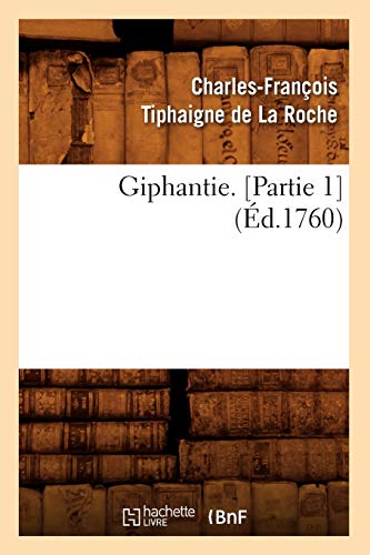 9782012547339: Giphantie. [Partie 1] (d.1760)