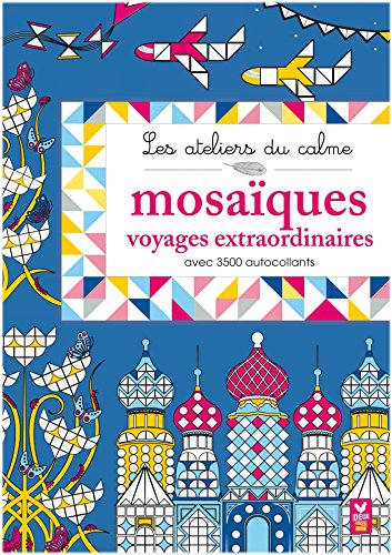 Beispielbild fr Mosaques Voyages Extraordinaires : Avec 3.500 Autocollants zum Verkauf von RECYCLIVRE