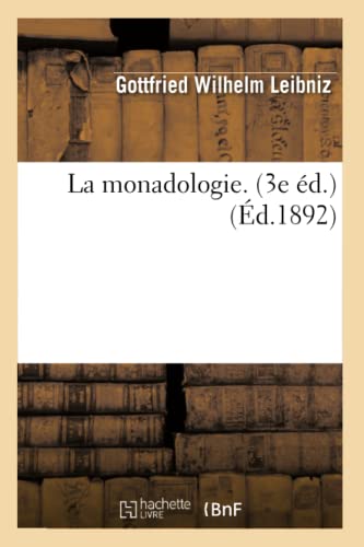 Stock image for La monadologie 3e d d1892 Philosophie for sale by PBShop.store US
