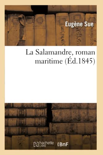 9782012563865: La Salamandre, roman maritime (d.1845) (Littrature)