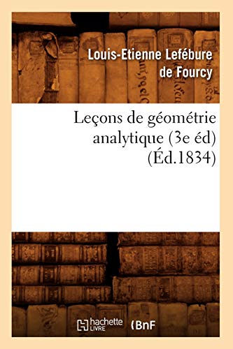 Stock image for Leons de gomtrie analytique 3e d d1834 Sciences for sale by PBShop.store US