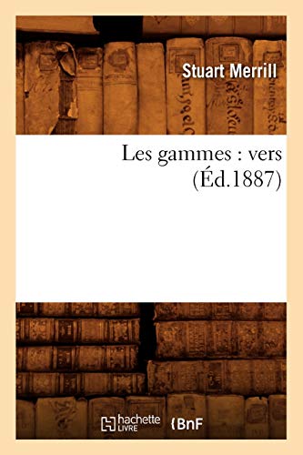 Imagen de archivo de Les gammes vers d1887 Litterature a la venta por PBShop.store US