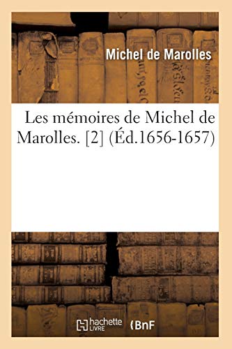 Imagen de archivo de Les mmoires de Michel de Marolles 2 d16561657 Religion a la venta por PBShop.store US