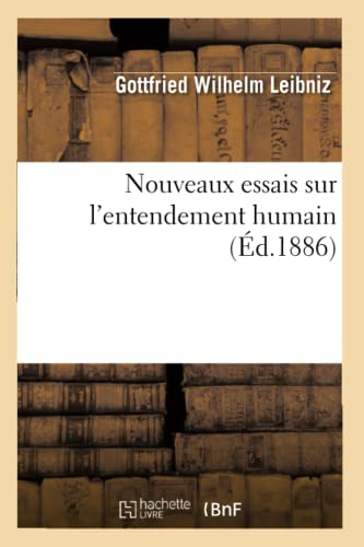 9782012593299: Nouveaux essais sur l'entendement humain (d.1886)