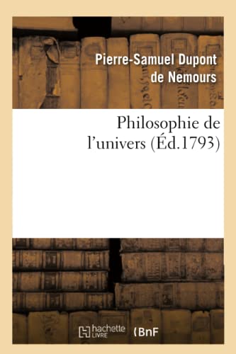 Imagen de archivo de Philosophie de l'univers d1793 a la venta por PBShop.store US