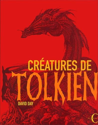 CrÃ©atures de Tolkien (9782012601666) by David Day