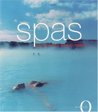 Stock image for Spas: Les plus beaux spas du monde for sale by WorldofBooks