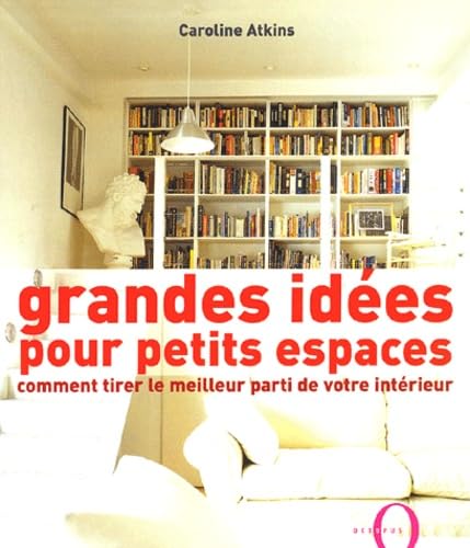 Stock image for Grandes ides pour petits espaces for sale by Lioudalivre