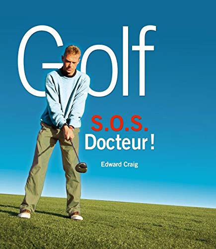Beispielbild fr Golf : SOS Docteur ! zum Verkauf von Ammareal