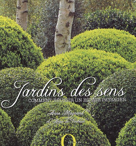 9782012602793: Jardins des sens: Comment russir un espace paysager