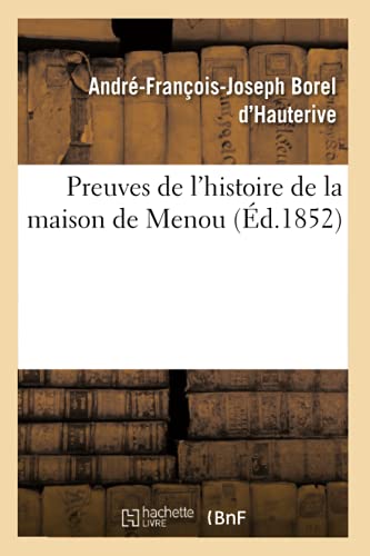 9782012620629: Preuves de l'histoire de la maison de Menou (d.1852)