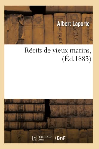 Imagen de archivo de Rcits de Vieux Marins, (d.1883) (Litterature) (French Edition) a la venta por Books Unplugged