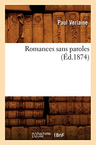 9782012624481: Romances sans paroles (d.1874) (Litterature)