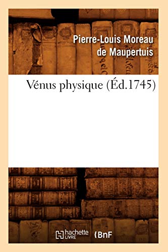 Beispielbild fr Vnus physique d1745 Sciences zum Verkauf von PBShop.store US