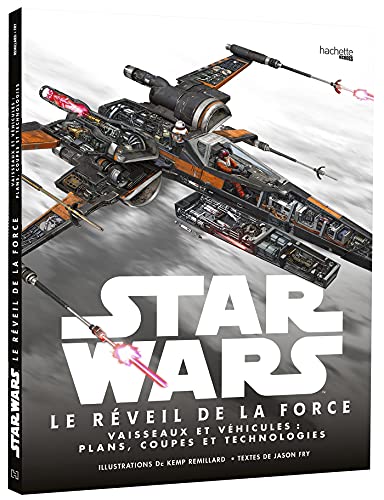 Beispielbild fr Star Wars : Le Rveil de la Force : Vaisseaux et vhicules : plans, coupes et technologies zum Verkauf von medimops