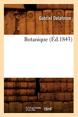 Stock image for Botanique d1843 Sciences for sale by PBShop.store US