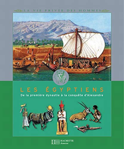 Stock image for Les Egyptiens : De La 1re Dynastie  La Conqute D'alexandre for sale by RECYCLIVRE