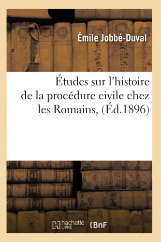 Beispielbild fr Jobbe-Duval, E: Etudes Sur L`Histoire de la Procedure C zum Verkauf von Buchpark