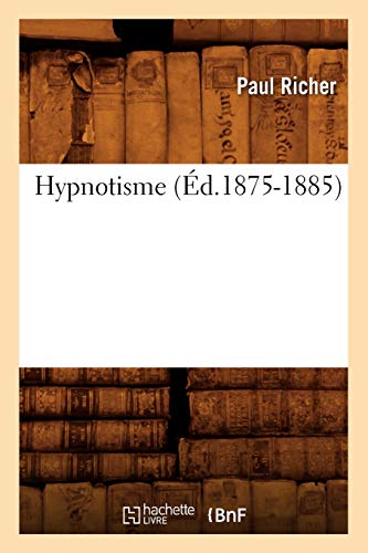 Imagen de archivo de Hypnotisme d18751885 Sciences a la venta por PBShop.store US