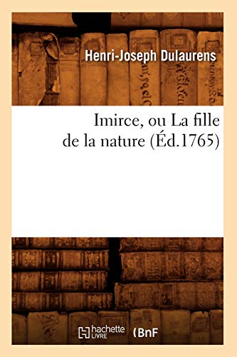 Beispielbild fr Imirce, ou La fille de la nature d1765 Litterature zum Verkauf von PBShop.store US