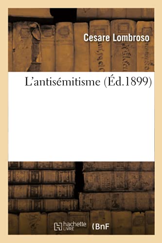 9782012676480: L'Antismitisme (d.1899) (Sciences Sociales) (French Edition)