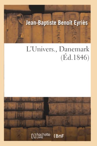 9782012678941: L'Univers. , Danemark (d.1846) (Histoire)