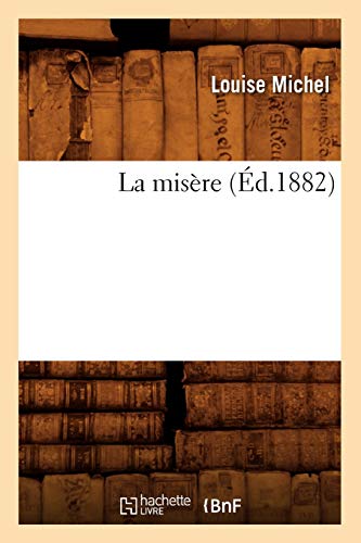 9782012682399: La misre (d.1882) (Sciences Sociales)
